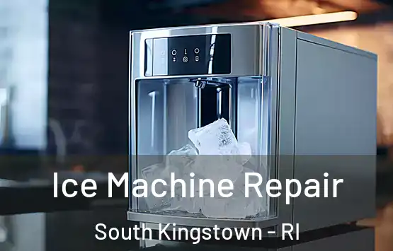  Ice Machine Repair South Kingstown - RI