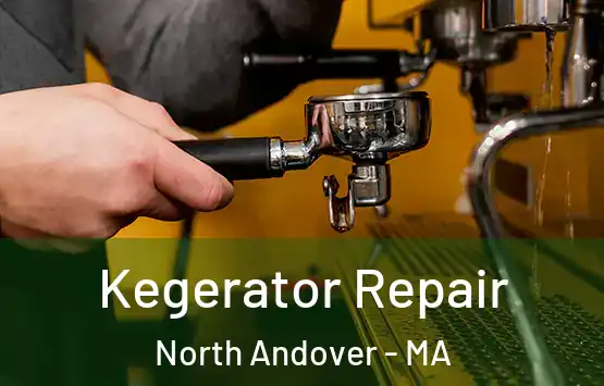  Kegerator Repair North Andover - MA