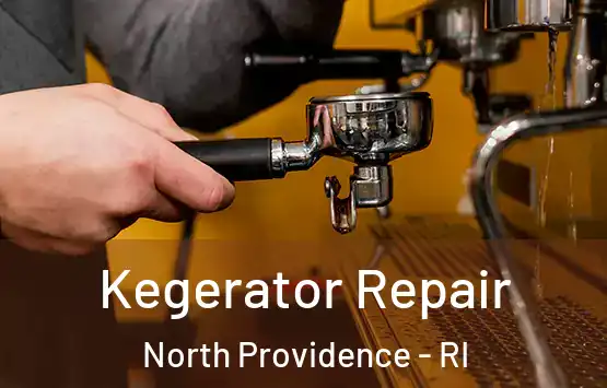  Kegerator Repair North Providence - RI