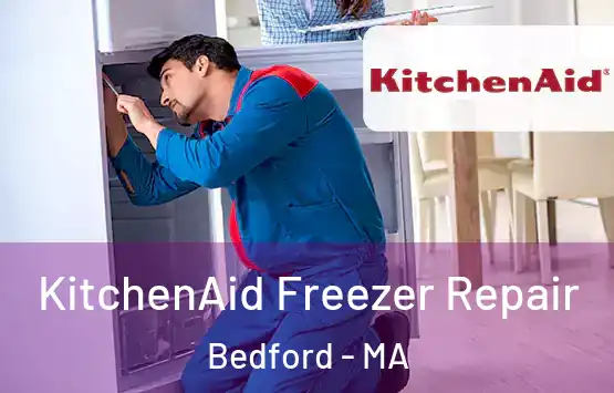  KitchenAid Freezer Repair Bedford - MA