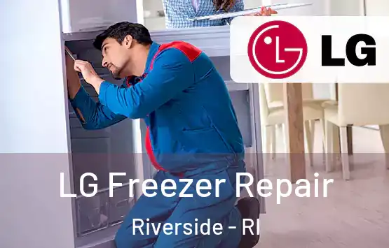  LG Freezer Repair Riverside - RI