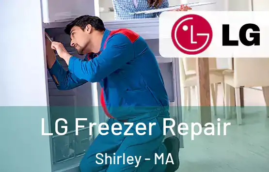  LG Freezer Repair Shirley - MA