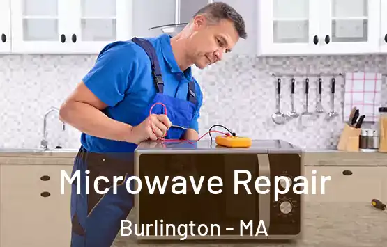  Microwave Repair Burlington - MA