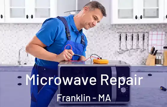  Microwave Repair Franklin - MA