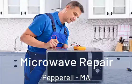  Microwave Repair Pepperell - MA
