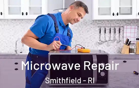  Microwave Repair Smithfield - RI