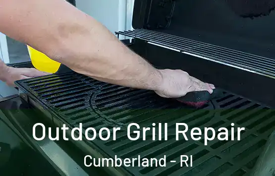 Outdoor Grill Repair Cumberland - RI