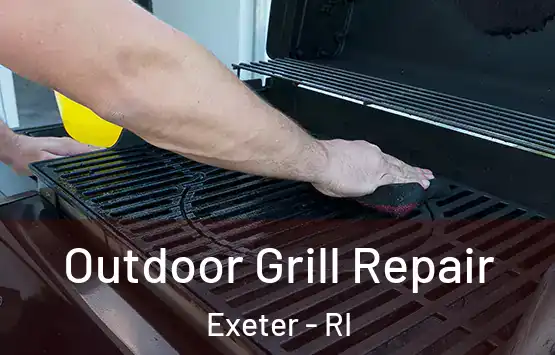  Outdoor Grill Repair Exeter - RI
