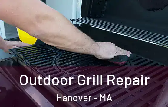  Outdoor Grill Repair Hanover - MA