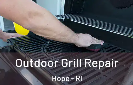  Outdoor Grill Repair Hope - RI