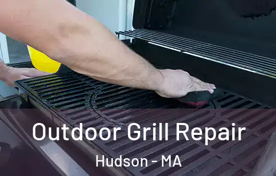  Outdoor Grill Repair Hudson - MA