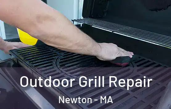  Outdoor Grill Repair Newton - MA