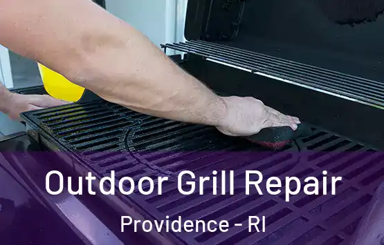  Outdoor Grill Repair Providence - RI