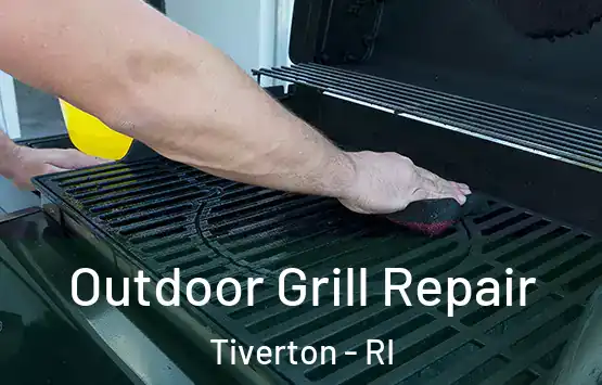  Outdoor Grill Repair Tiverton - RI