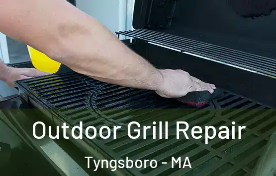  Outdoor Grill Repair Tyngsboro - MA