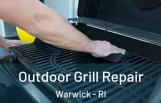  Outdoor Grill Repair Warwick - RI