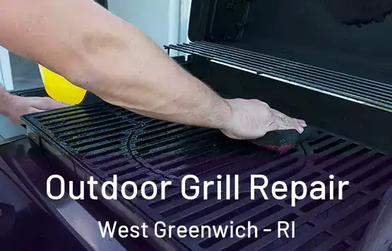  Outdoor Grill Repair West Greenwich - RI