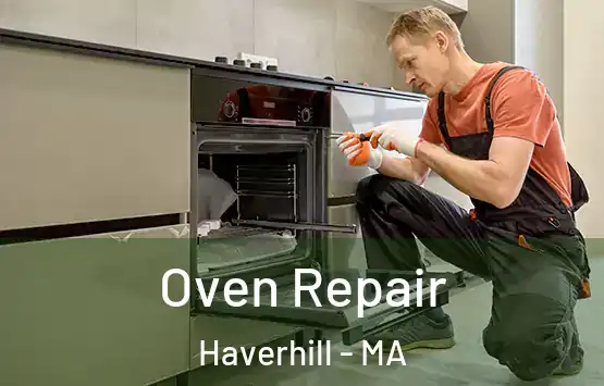  Oven Repair Haverhill - MA