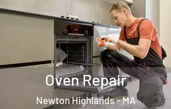  Oven Repair Newton Highlands - MA