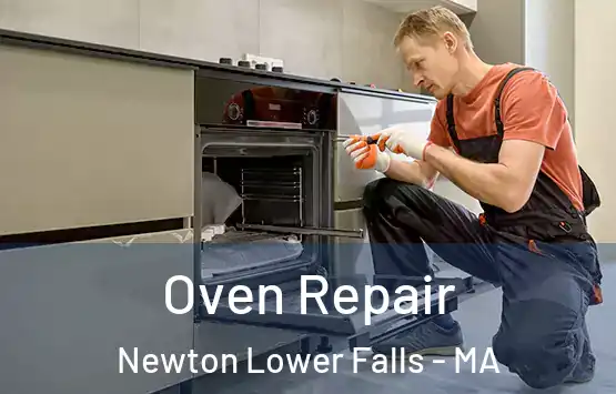  Oven Repair Newton Lower Falls - MA
