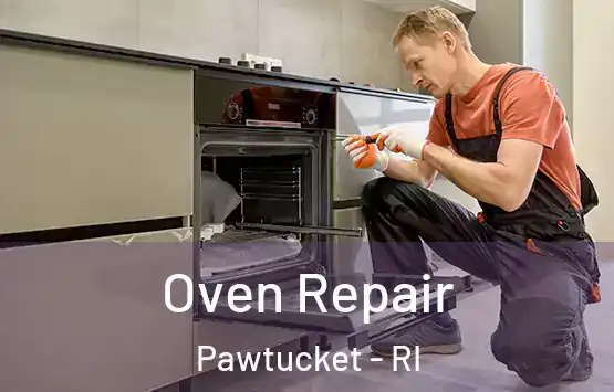  Oven Repair Pawtucket - RI