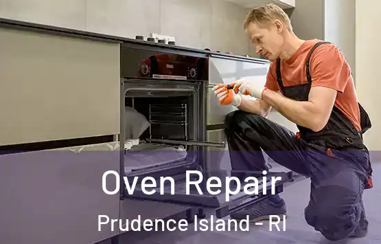  Oven Repair Prudence Island - RI