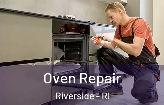  Oven Repair Riverside - RI