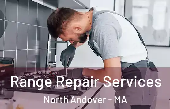  Range Repair Services North Andover - MA