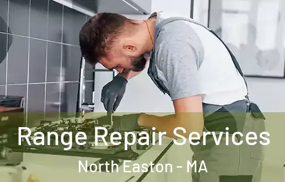  Range Repair Services North Easton - MA