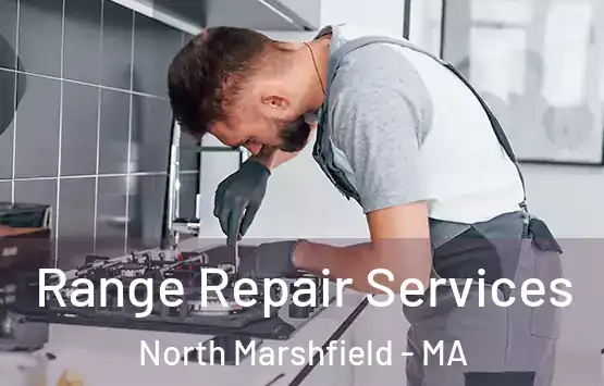  Range Repair Services North Marshfield - MA