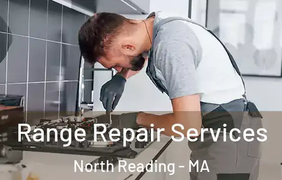  Range Repair Services North Reading - MA