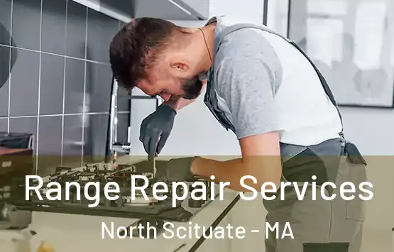  Range Repair Services North Scituate - MA