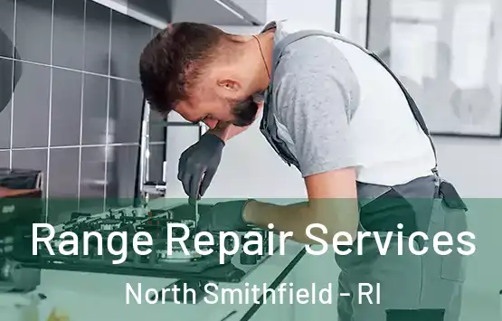  Range Repair Services North Smithfield - RI