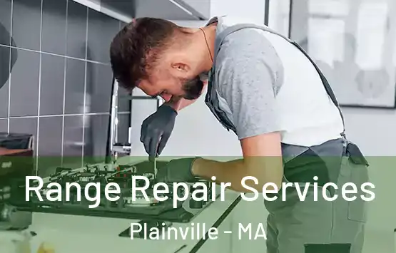  Range Repair Services Plainville - MA