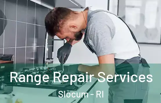  Range Repair Services Slocum - RI