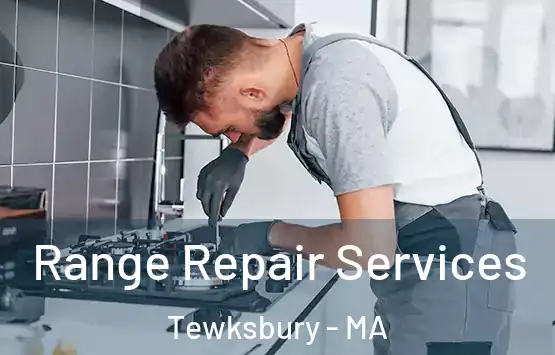  Range Repair Services Tewksbury - MA