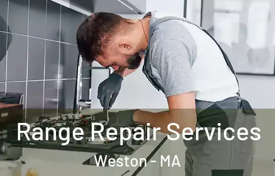  Range Repair Services Weston - MA