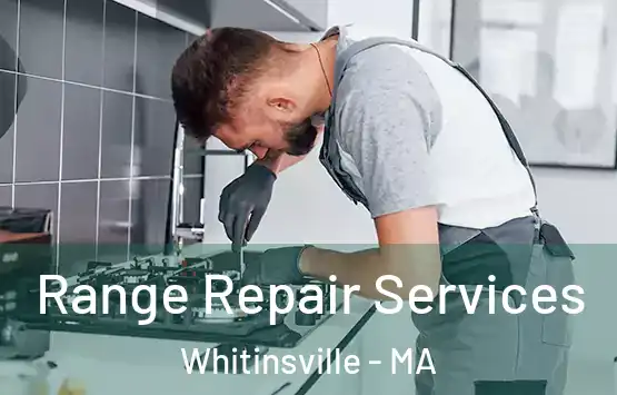  Range Repair Services Whitinsville - MA