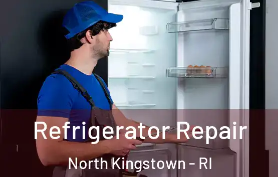  Refrigerator Repair North Kingstown - RI