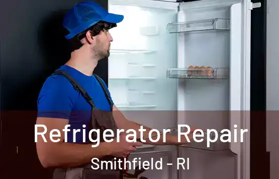  Refrigerator Repair Smithfield - RI