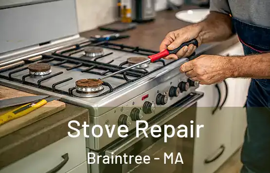  Stove Repair Braintree - MA