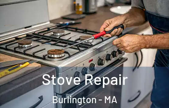  Stove Repair Burlington - MA