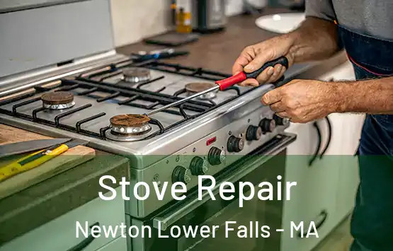  Stove Repair Newton Lower Falls - MA