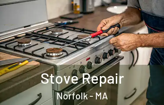 Stove Repair Norfolk - MA