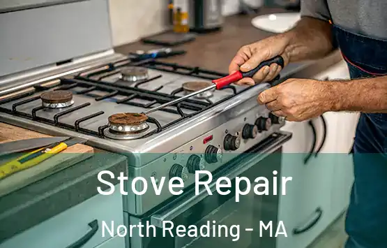  Stove Repair North Reading - MA