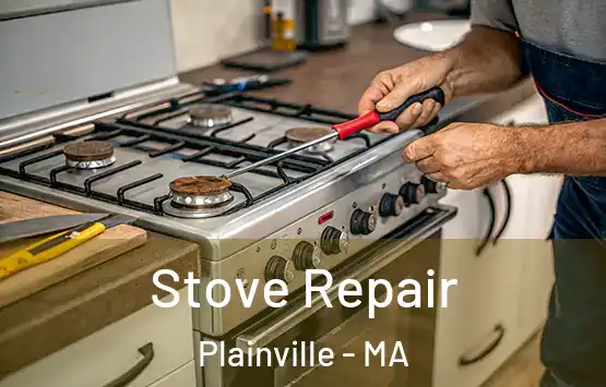  Stove Repair Plainville - MA