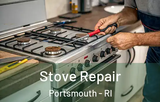  Stove Repair Portsmouth - RI