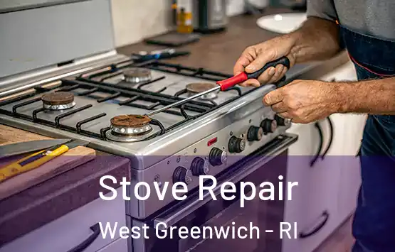  Stove Repair West Greenwich - RI
