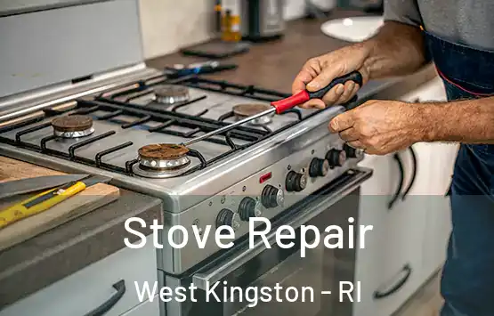  Stove Repair West Kingston - RI