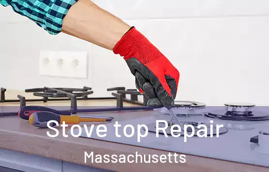  Stove top Repair Massachusetts